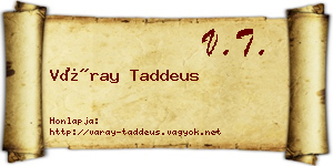 Váray Taddeus névjegykártya
